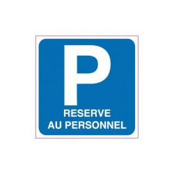 Panneau Parking réservé au personnel