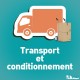 Transport et conditionnement